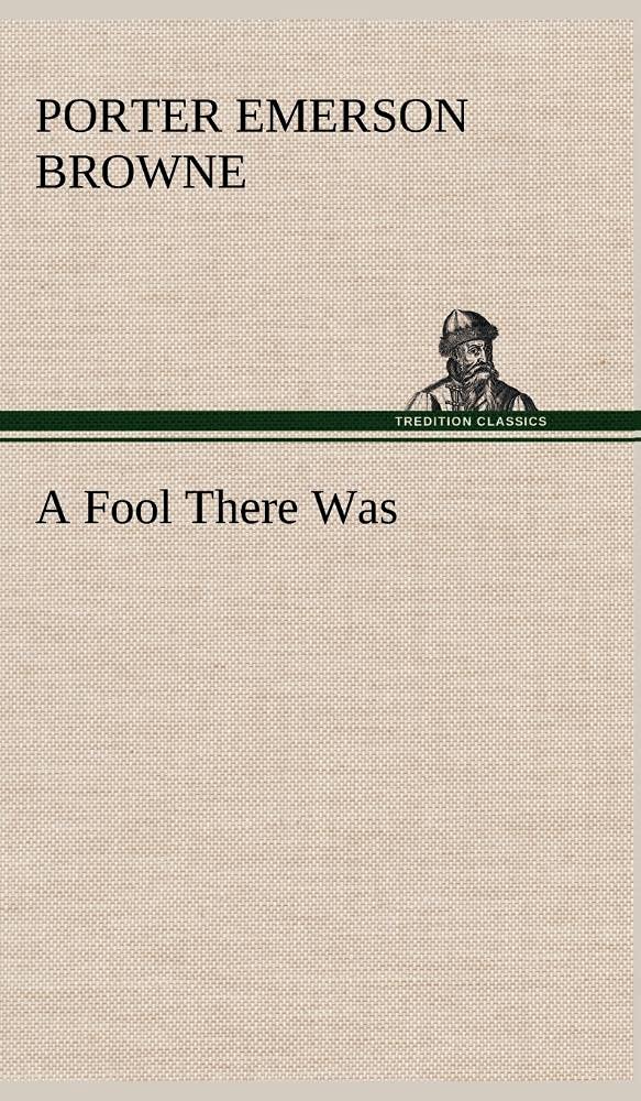 A Fool There Was,Used