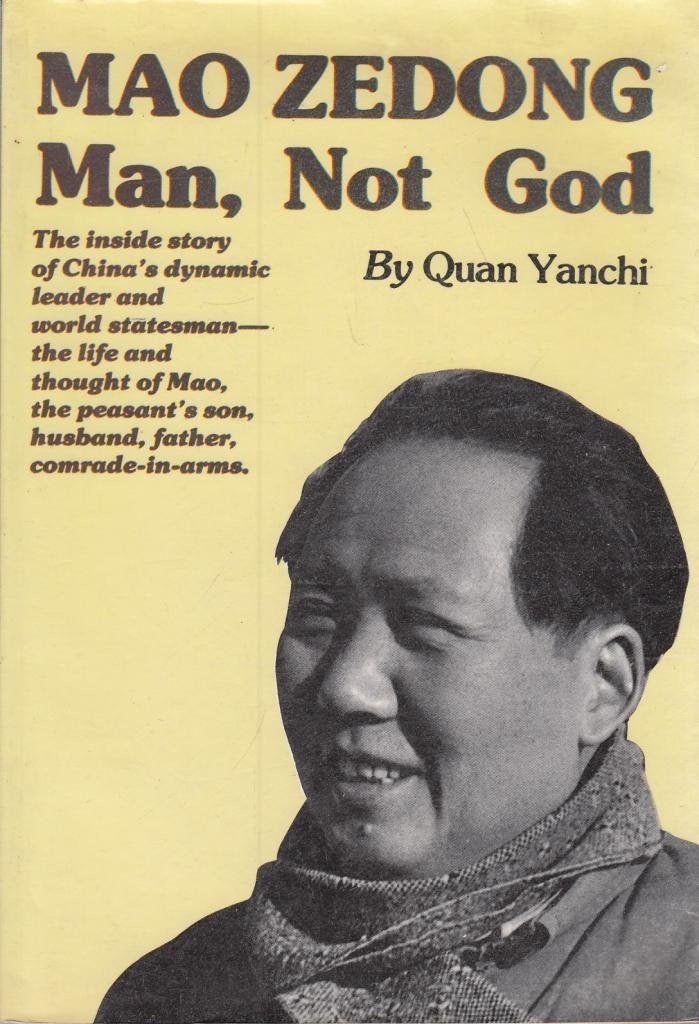 Mao Zedong: Man, Not God,New