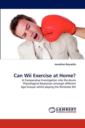 Can Wii Exercise at Home?: A Comparative Investigation into the Acute Physiological Responses amongst different Age Groups whils,Used
