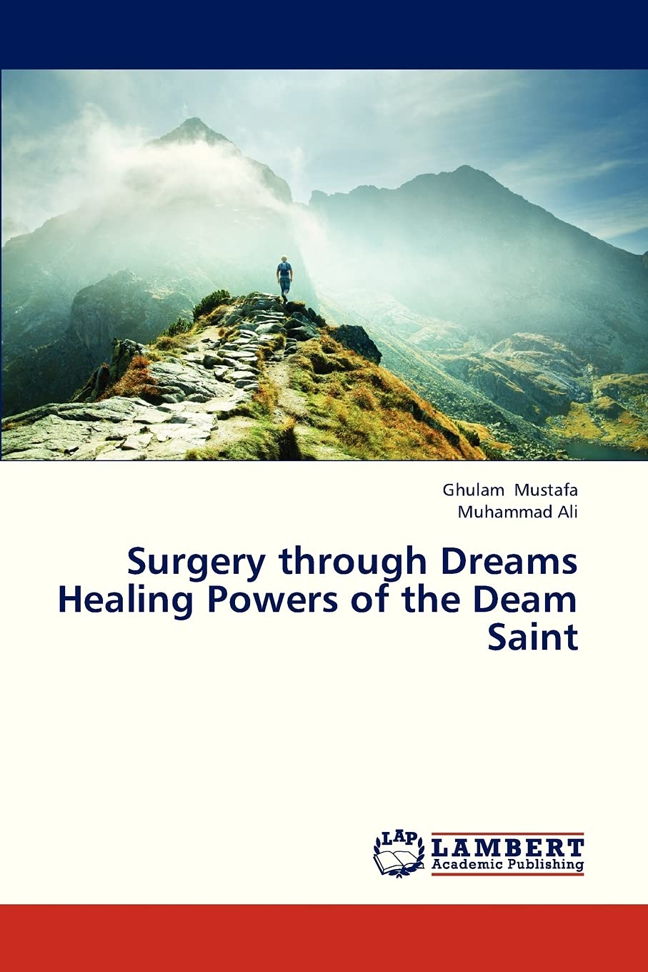 Surgery through Dreams Healing Powers of the Deam Saint,Used