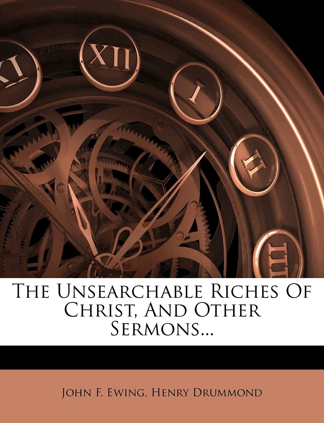 The Unsearchable Riches of Christ, and Other Sermons...,Used