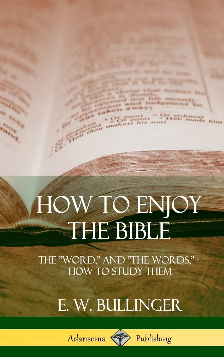 How to Enjoy the Bible: The 