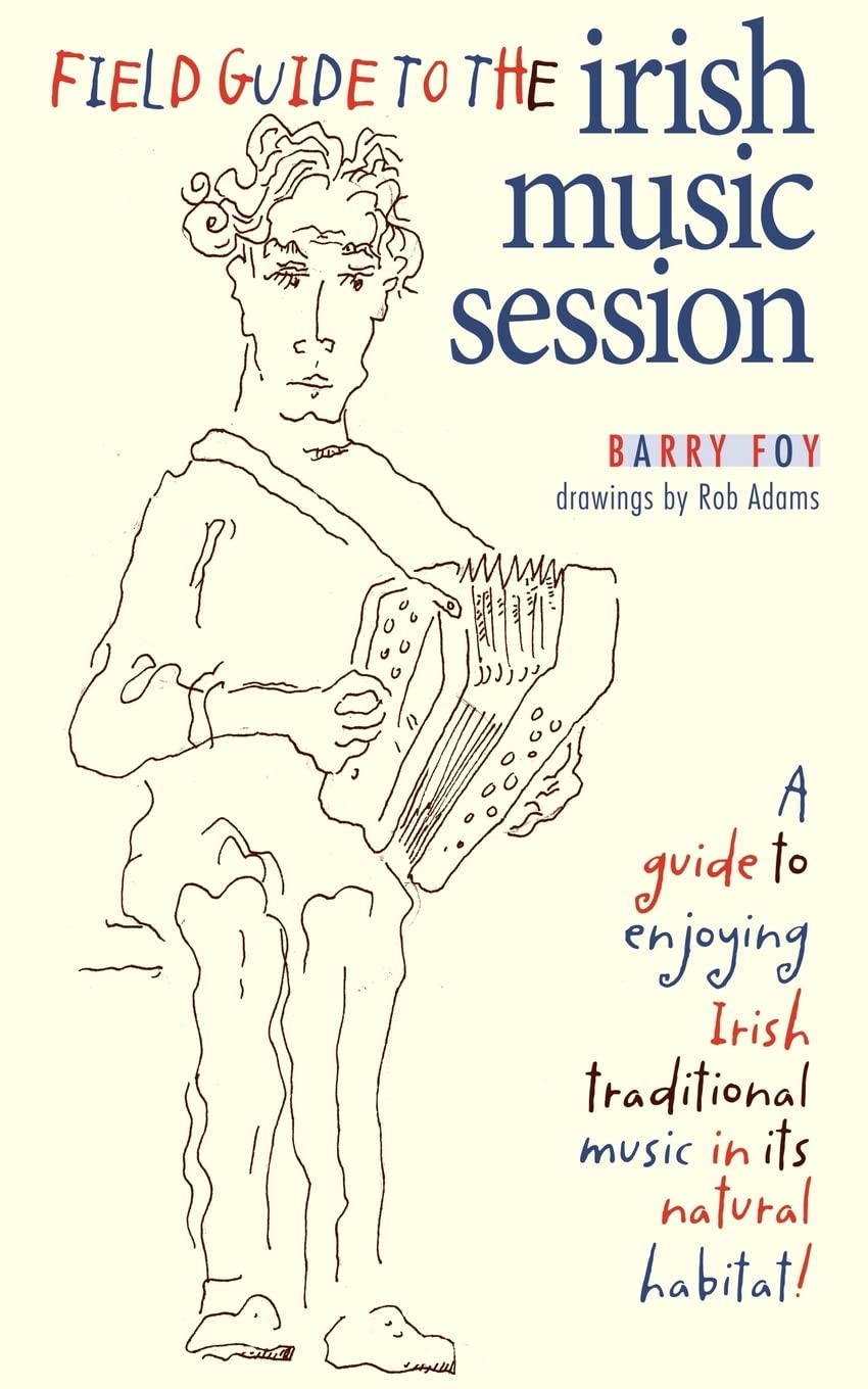 Field Guide To The Irish Music Session-new