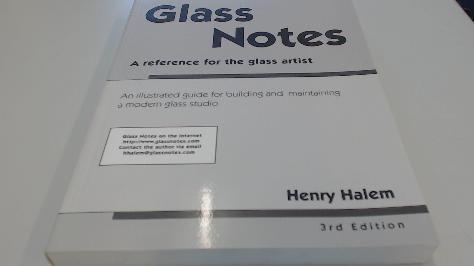 Glass Notes: A Reference for the Glass Artist,Used