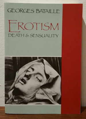 Erotism: Death and Sensuality,New