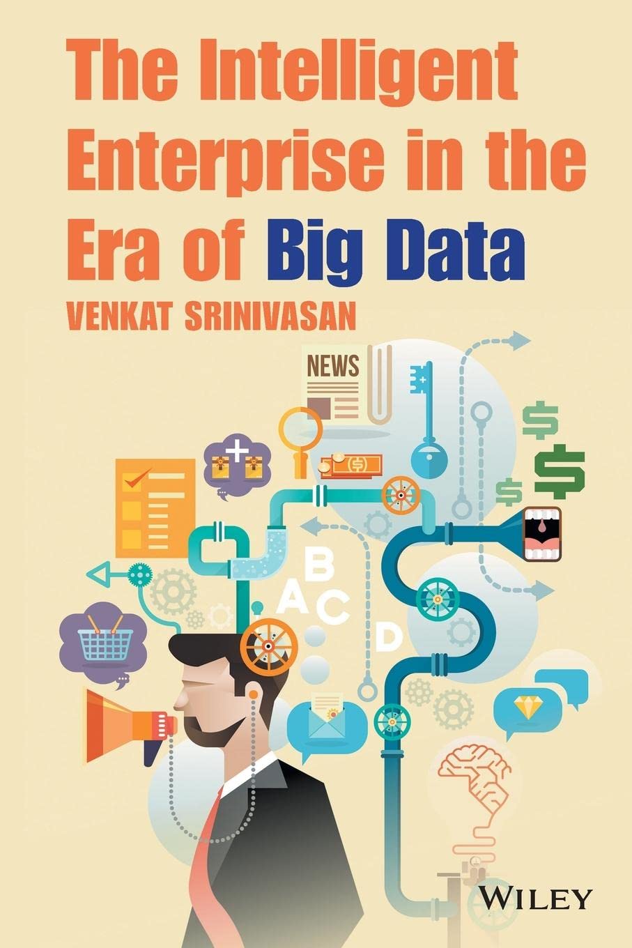 The Intelligent Enterprise in the Era of Big Data,Used