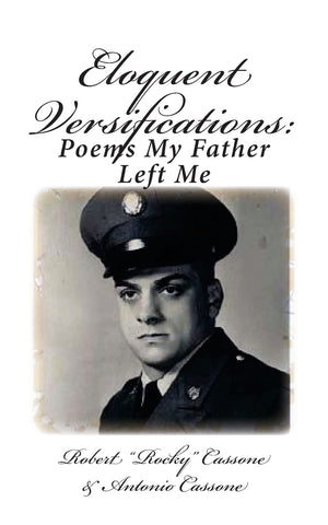 Eloquent Versifications: Poems My Father Left Me,Used