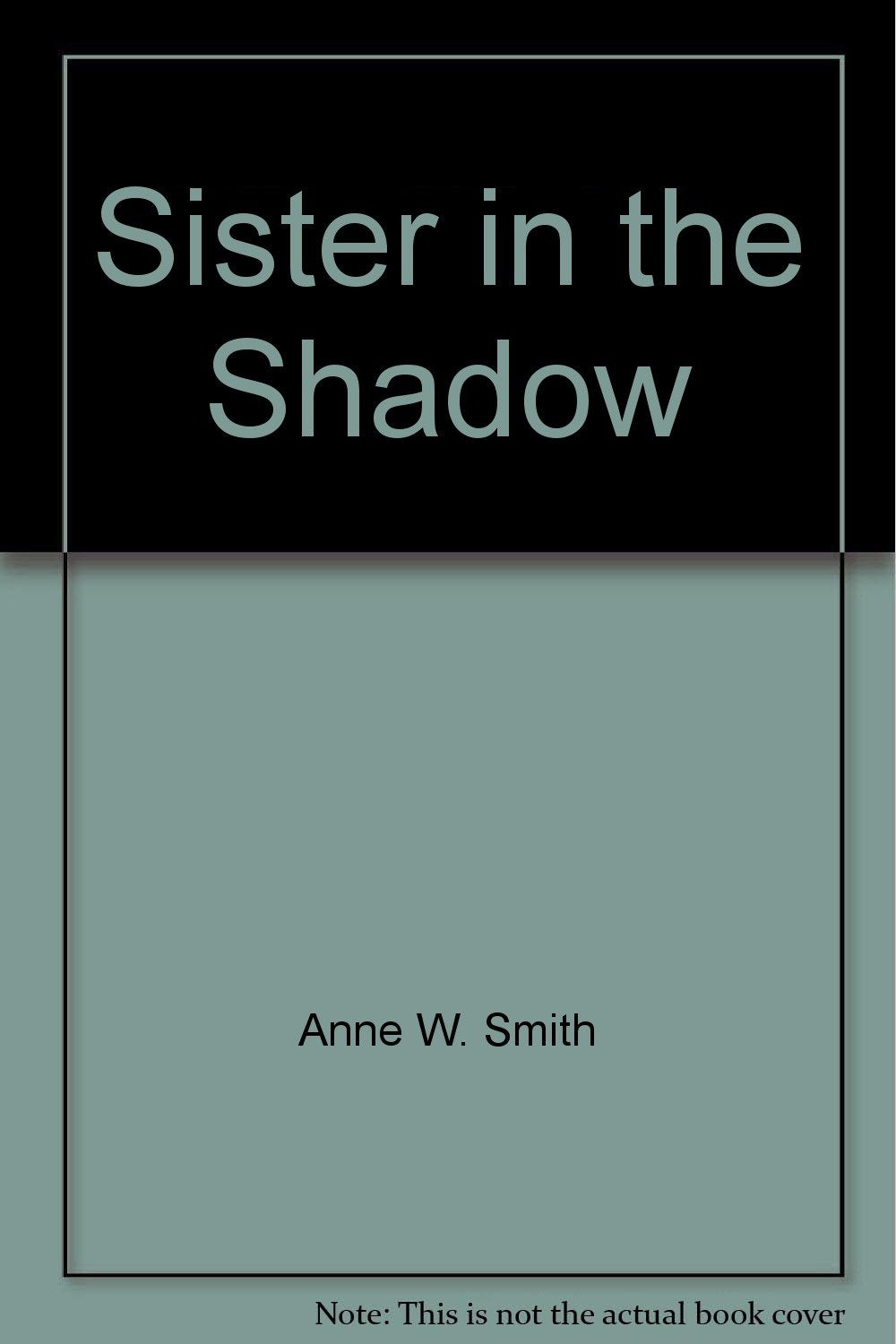 Sister in the Shadow,Used