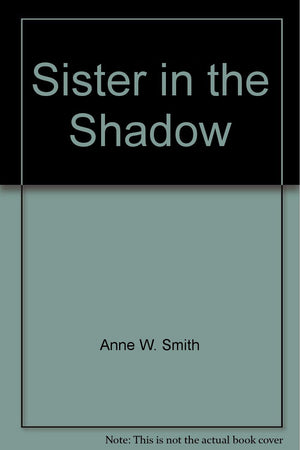 Sister in the Shadow,Used