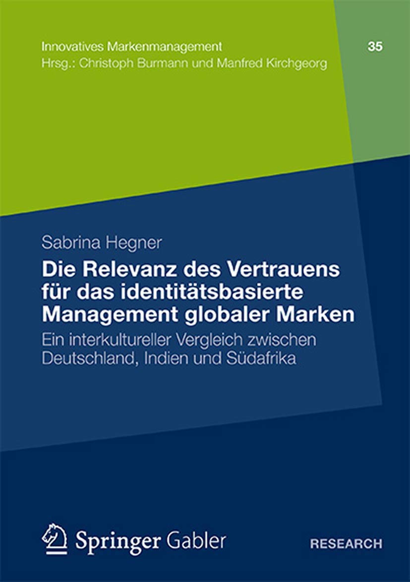 Die Relevanz des Vertrauens fr das identittsbasierte Management globaler Marken: Ein interkultureller Vergleich zwischen Deutsch,Used