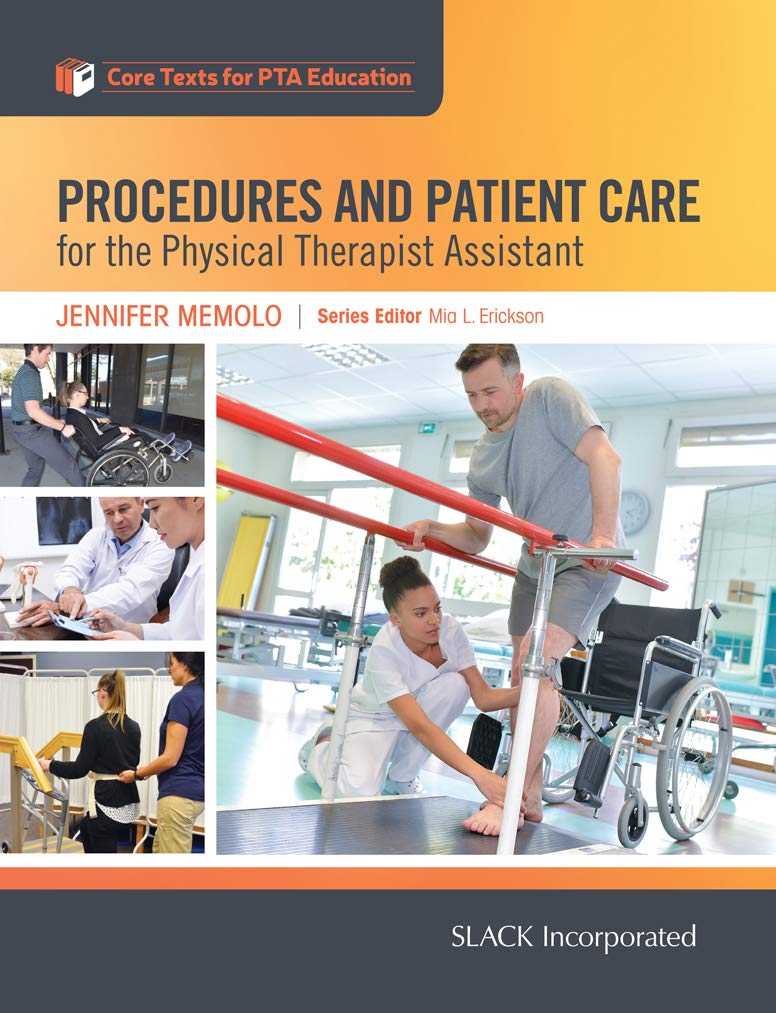 Procedures and Patient Care for the Physical Therapist Assistant (Core Texts for PTA Education),Used