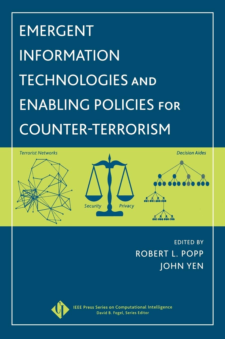 Emergent Information Technologies And Enabling Policies For Counterterrorism,Used