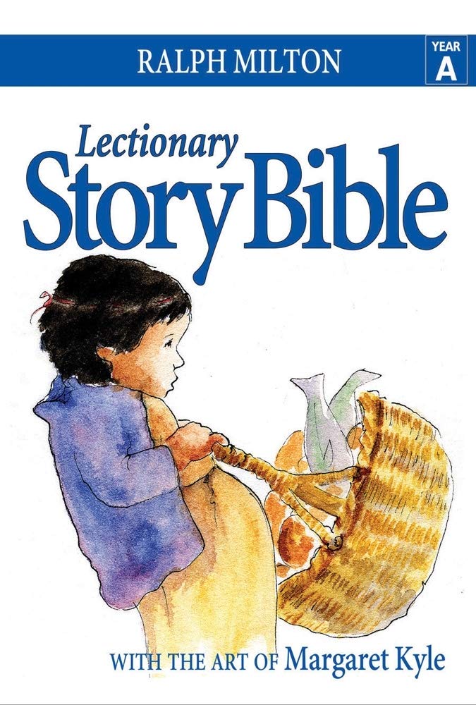 Lectionary Story Bible Year A: Year A,Used
