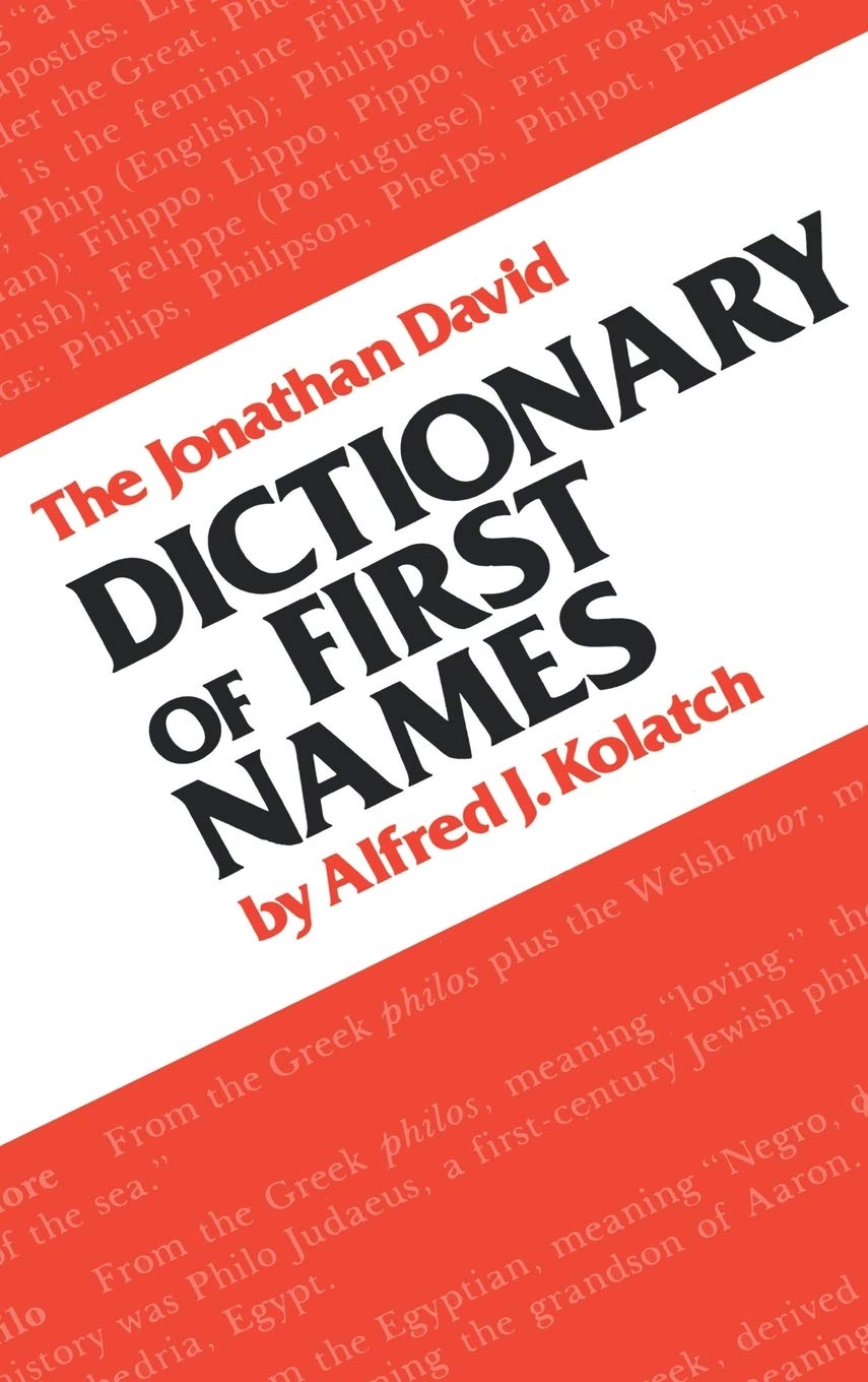 The Jonathan David Dictionary of First Names,Used