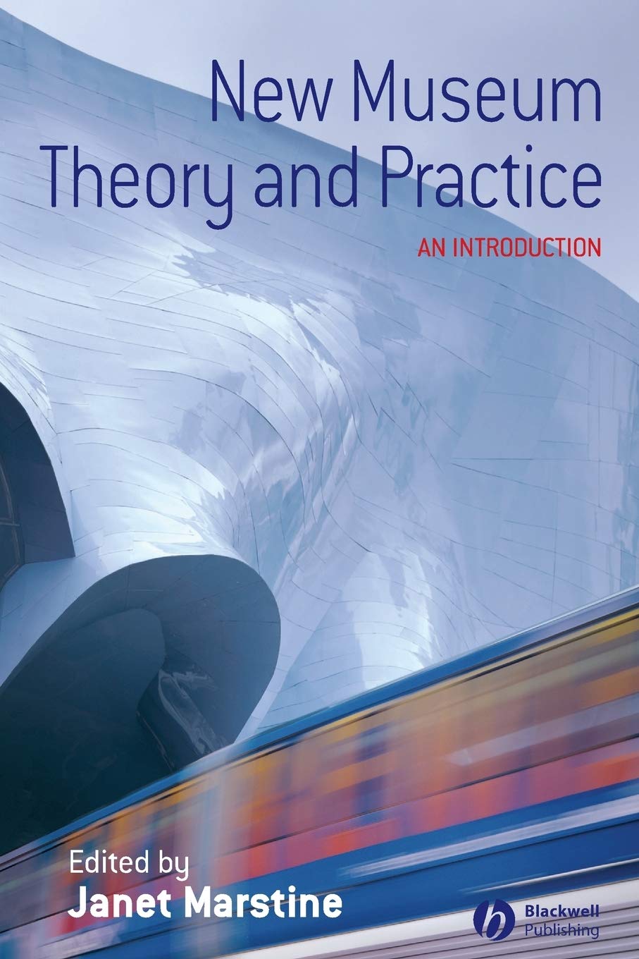 New Museum Theory And Practice: An Introduction