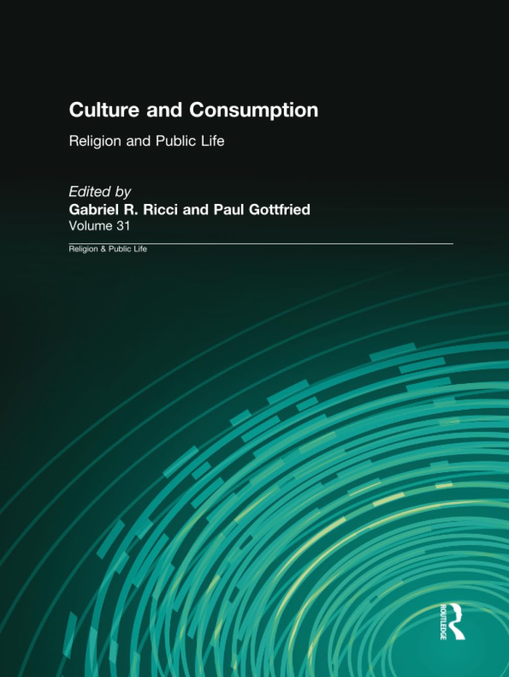 Culture and Consumption (Religion and Public Life),Used