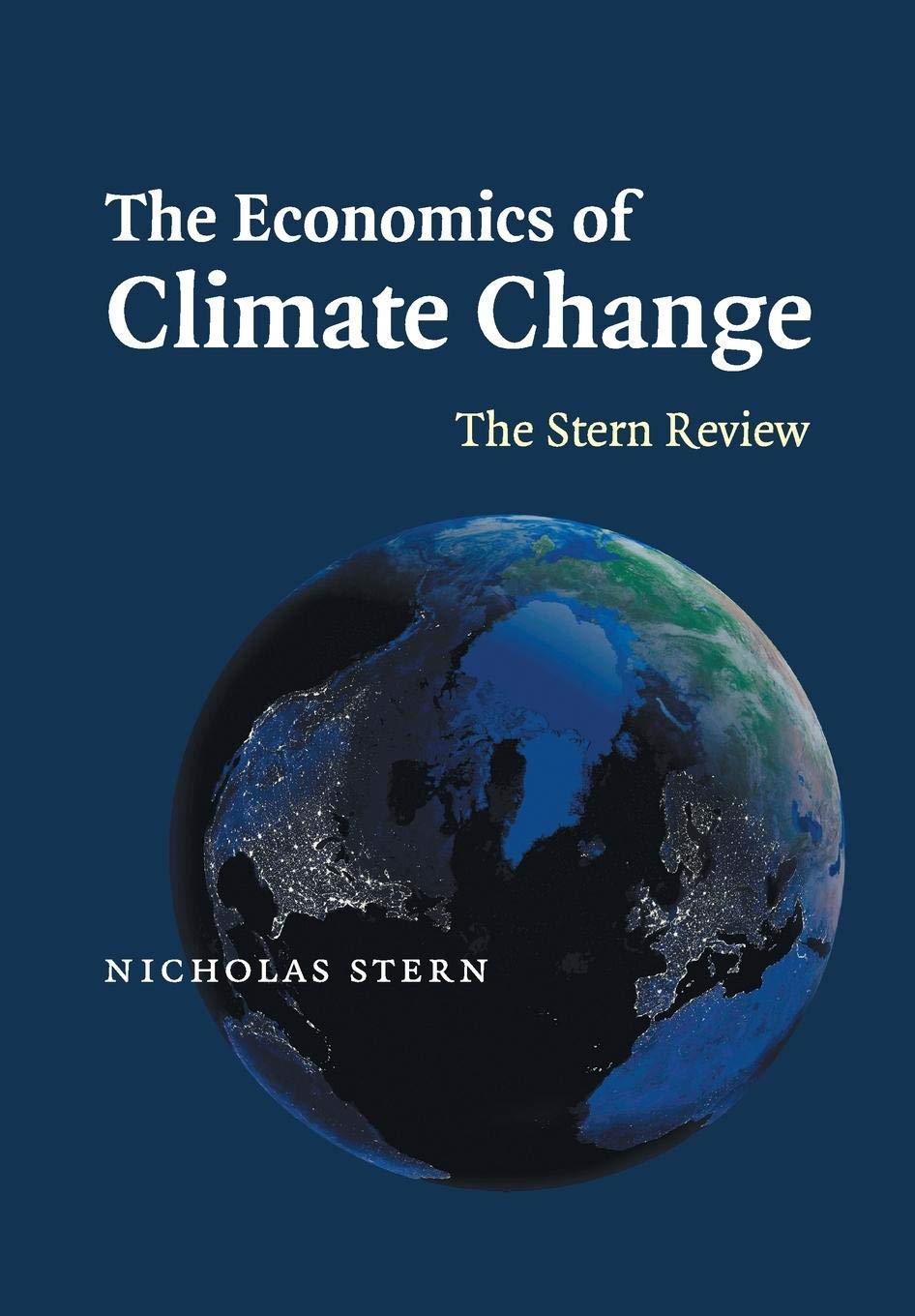 The Economics of Climate Change: The Stern Review,Used