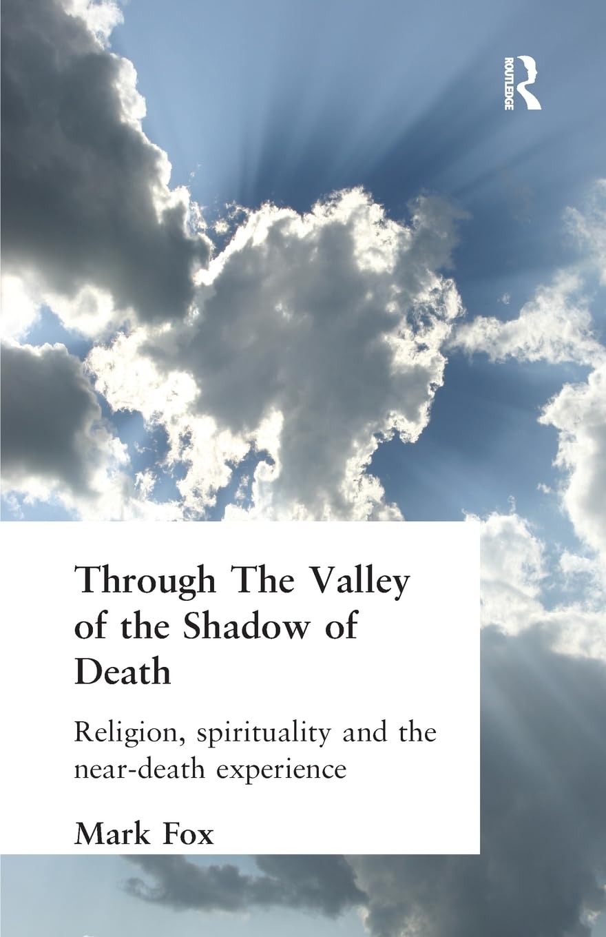 Religion, Spirituality and the NearDeath Experience,New