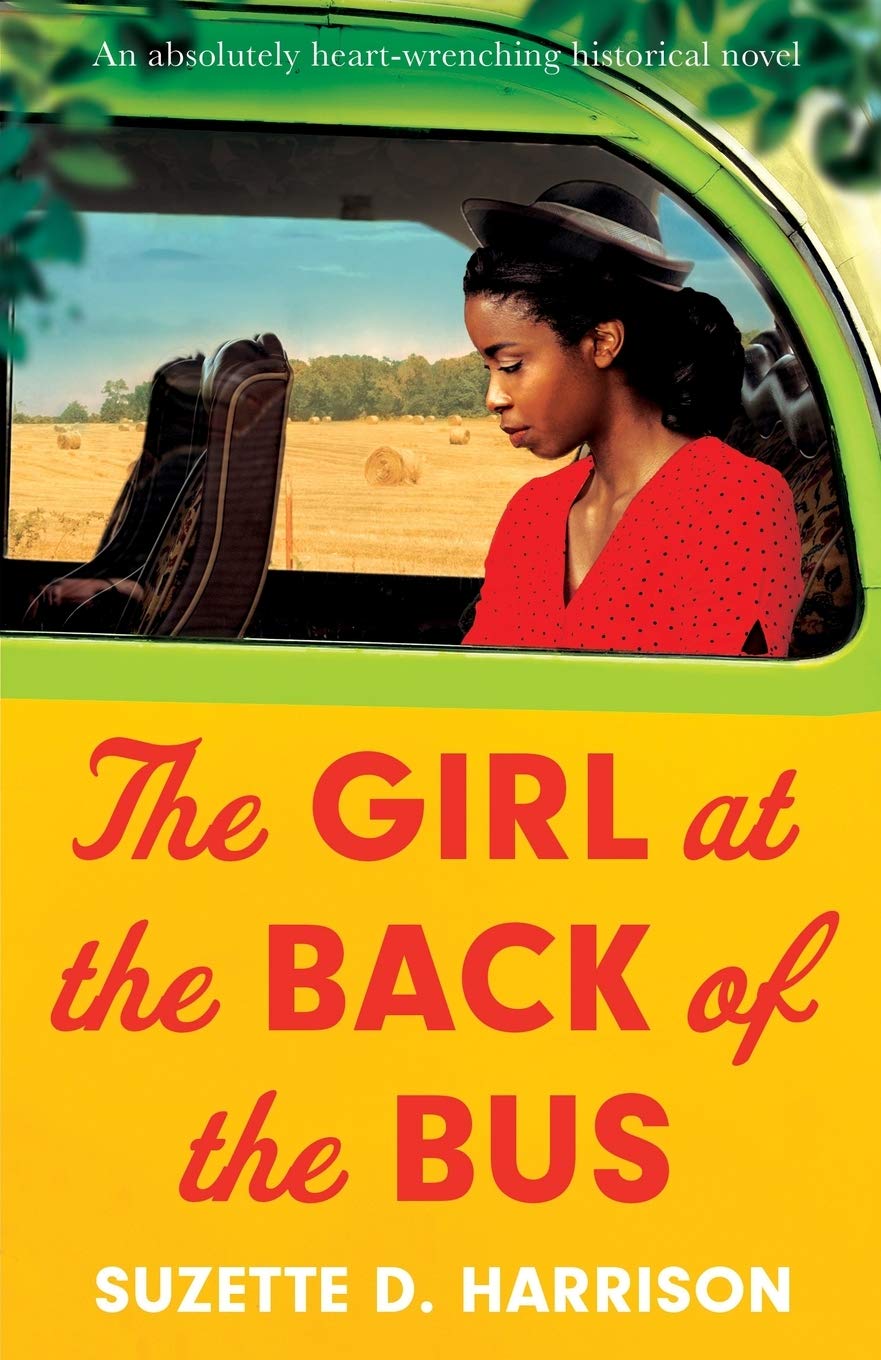 The Girl at the Back of the Bus: An absolutely heartwrenching historical novel,Used