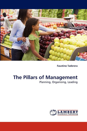 The Pillars of Management: Planning, Organising, Leading,Used