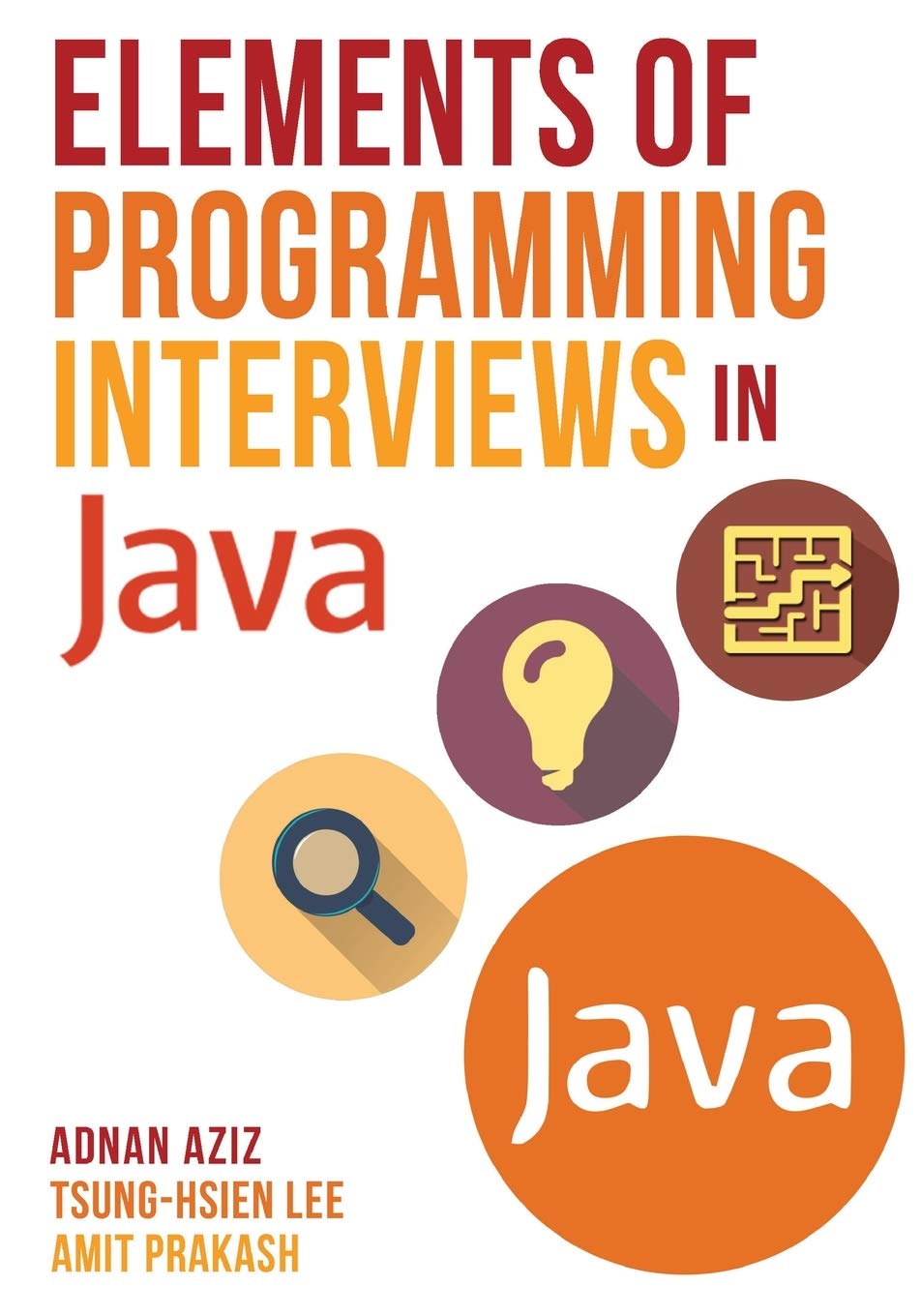 Elements Of Programming Interviews In Java: The Insiders' Guide
