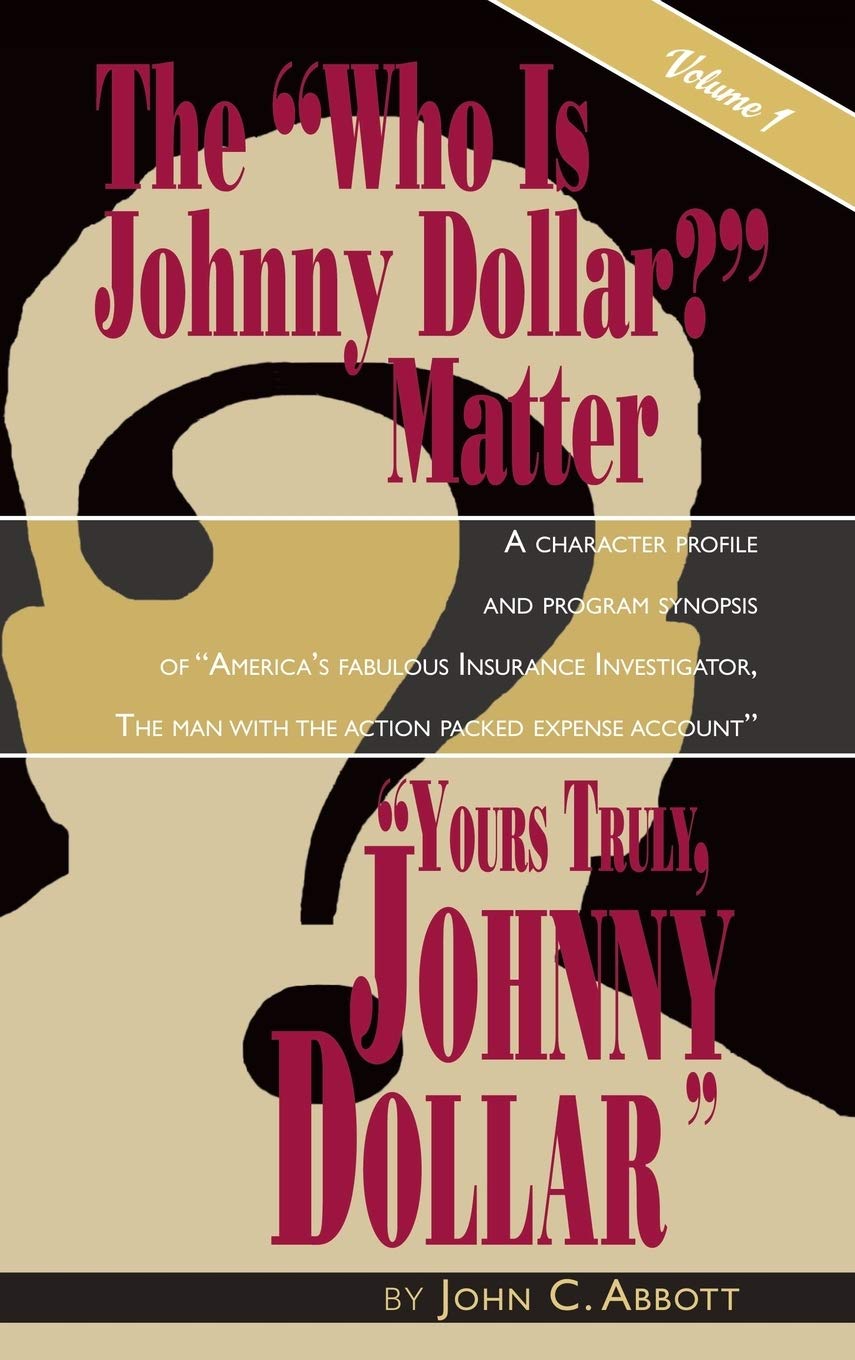 Yours Truly, Johnny Dollar Vol. 1 (Hardback),Used