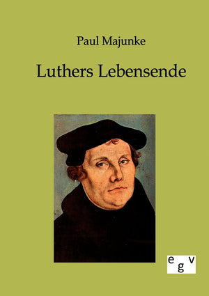 Luthers Lebensende (German Edition),Used