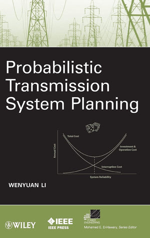 Probabilistic Transmission System Planning