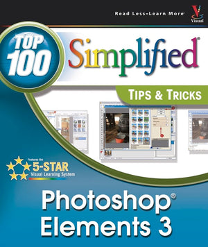 Photoshop Elements 3: Top 100 Simplified Tips and Tricks (Top 100 Simplified Tips & Tricks),Used