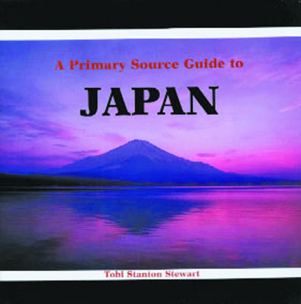 A Primary Source Guide To Japan (Countries Of The World),New