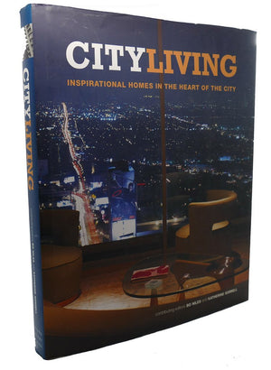 City Living: Inspirational Homes in the Heart of the City,Used