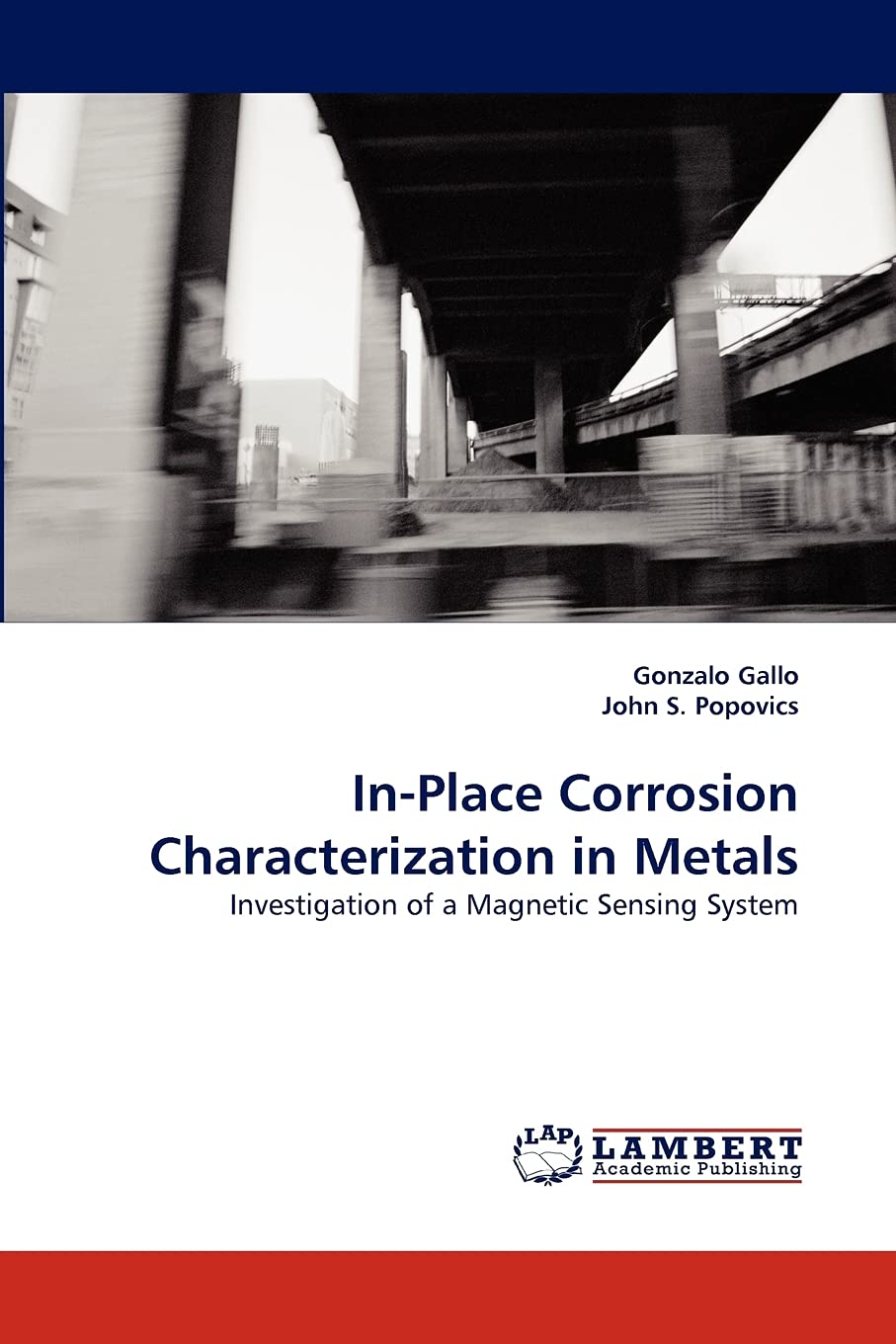 InPlace Corrosion Characterization in Metals: Investigation of a Magnetic Sensing System,Used