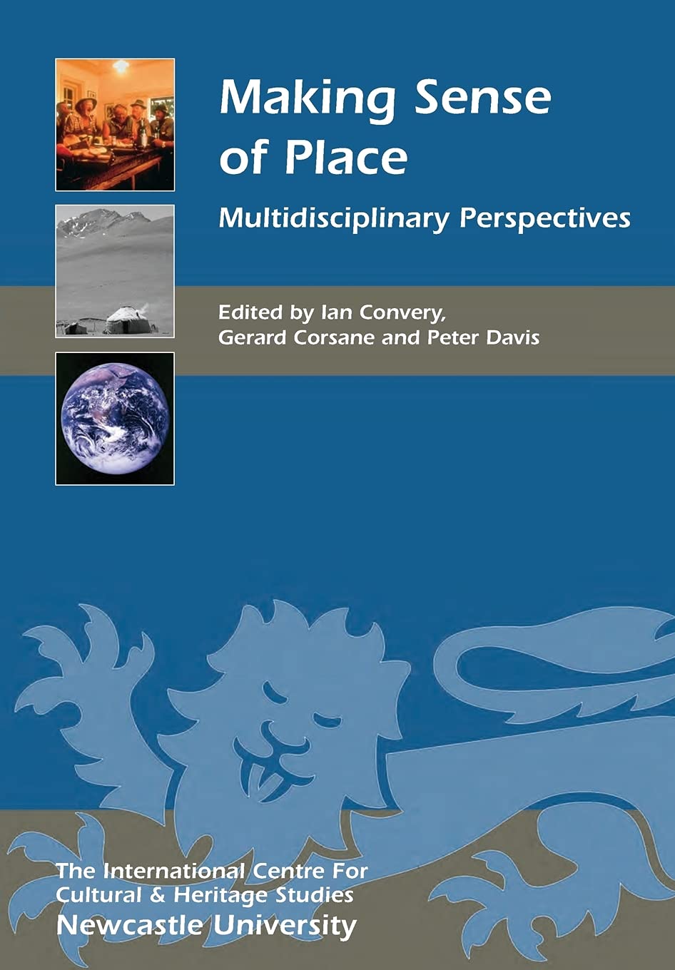 Making Sense of Place: Multidisciplinary Perspectives (Heritage Matters, 7),Used