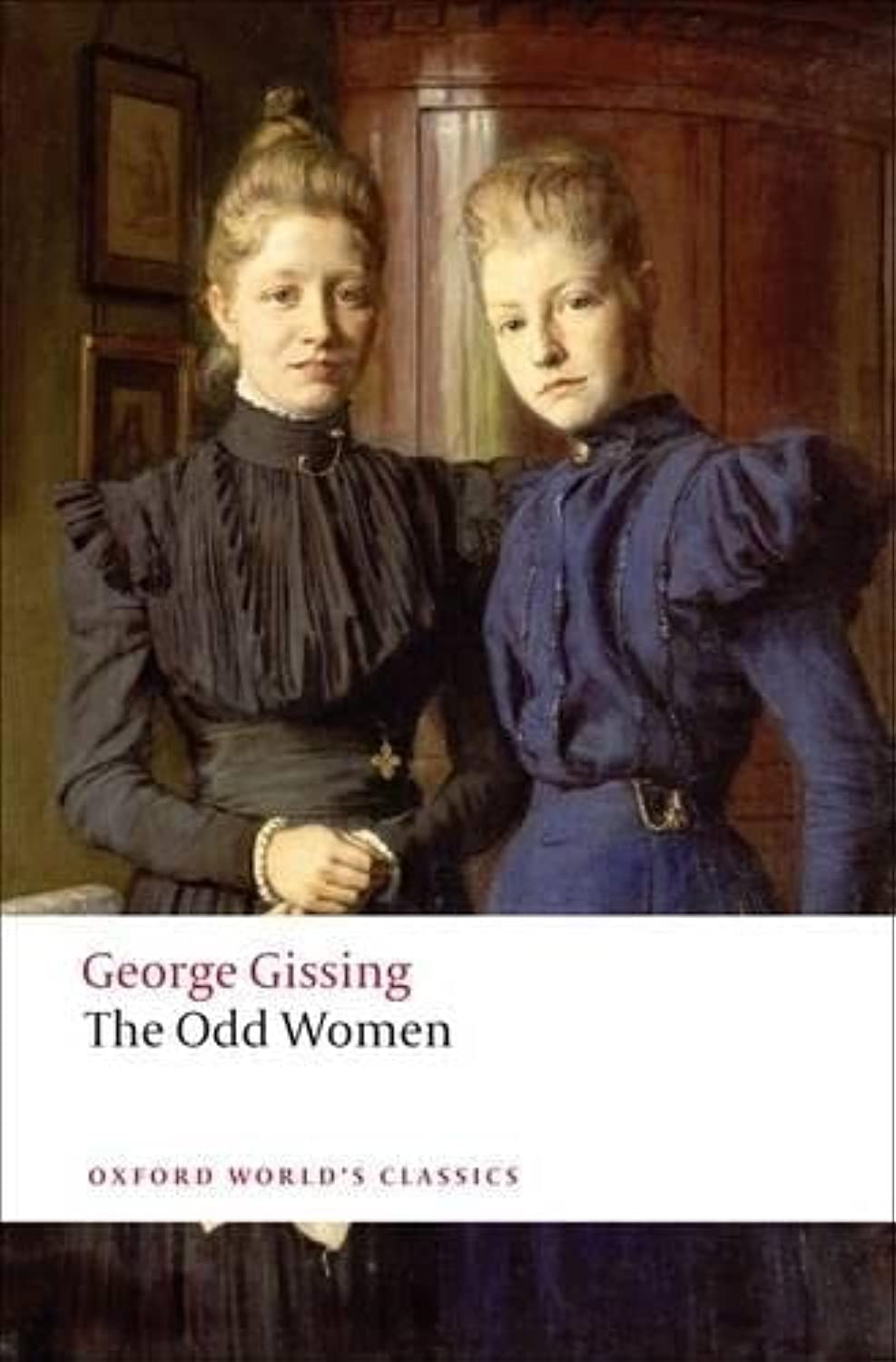 The Odd Women (Oxford World'S Classics)