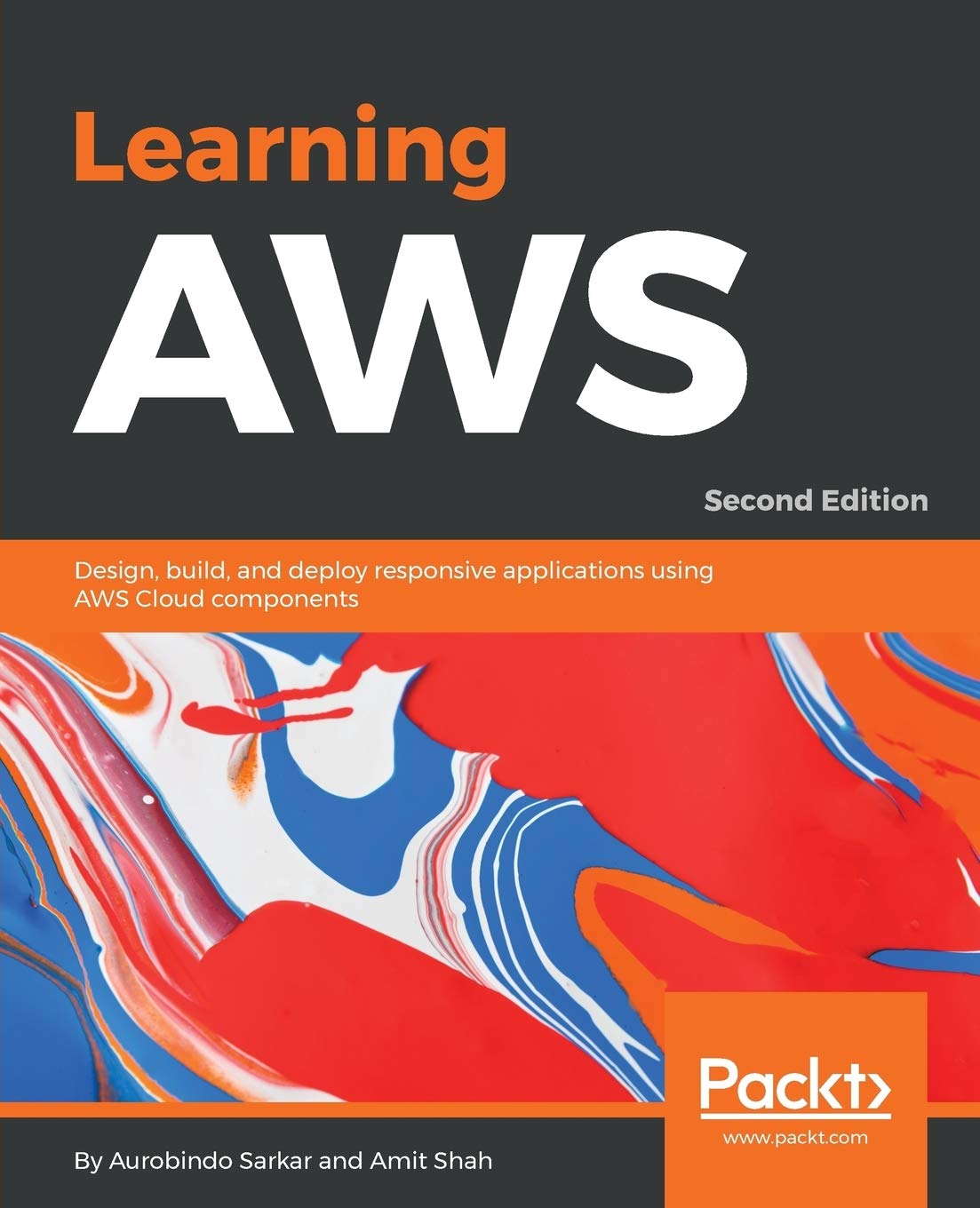 Learning AWS  Second Edition: Design, build, and deploy responsive applications using AWS Cloud components,Used