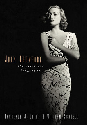 Joan Crawford: The Essential Biography,New