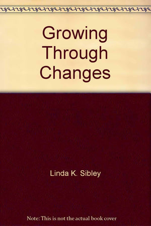 Growing through changes (A ministry of Confident Kids),Used