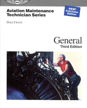 Aviation Maintenance Technician: General (Aviation Maintenance Technician Series)