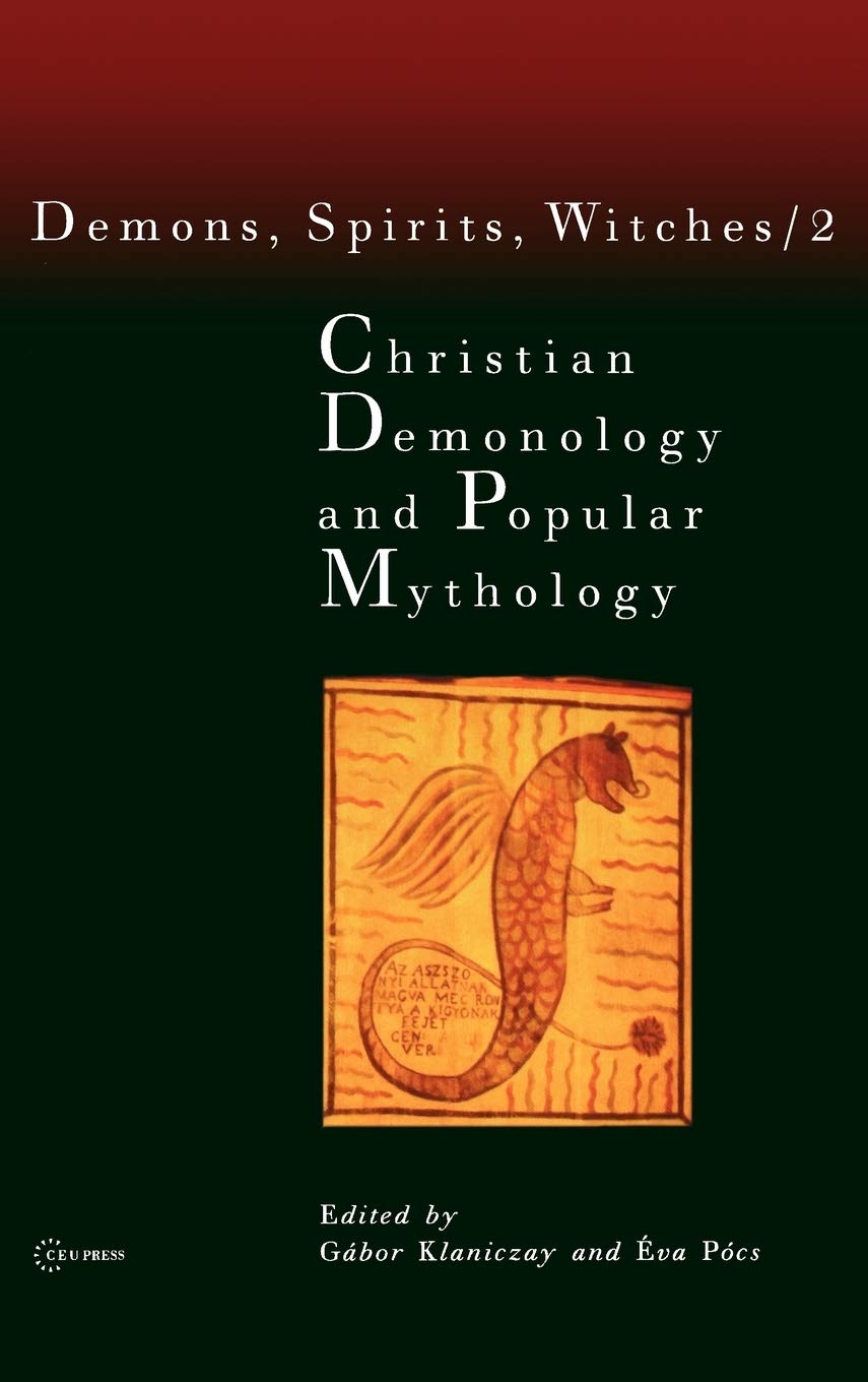 Christian Demonology and Popular Mythology (Demons, Spirits, Witches, Vol. 2),Used