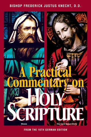 A Practical Commentary on Holy Scripture,Used