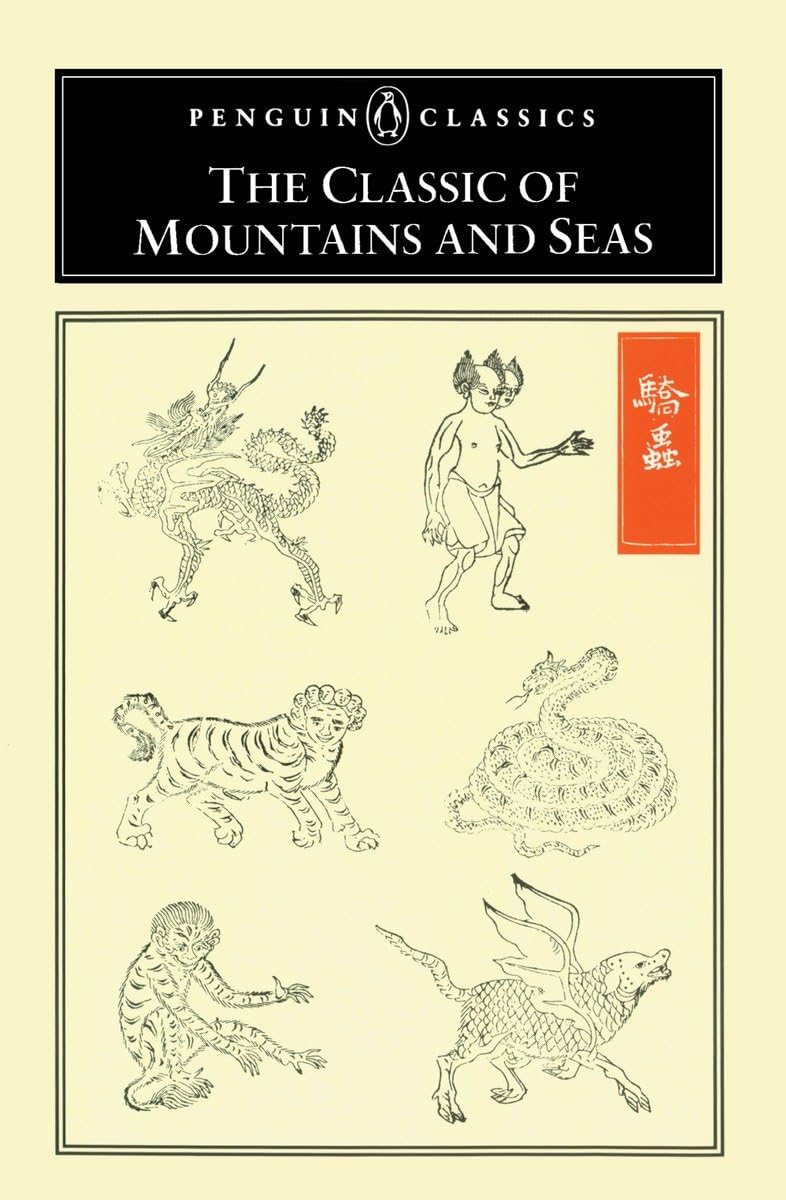 The Classic Of Mountains And Seas (Penguin Classics),New