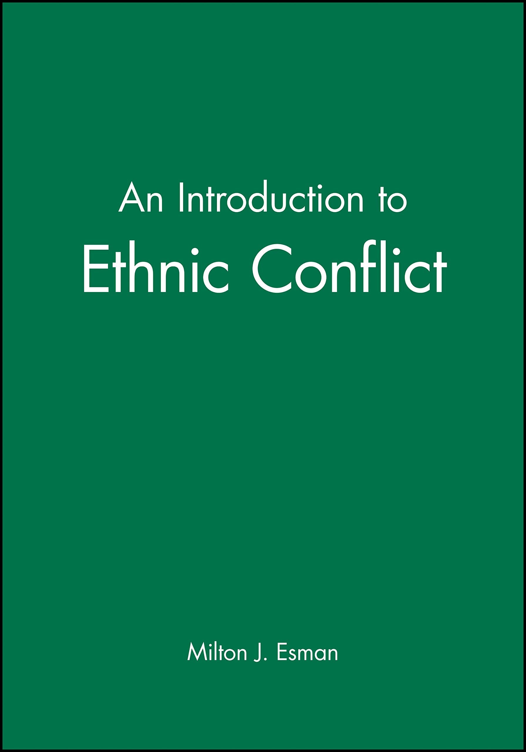 An Introduction to Ethnic Conflict,Used