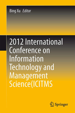2012 International Conference on Information Technology and Management Science(ICITMS 2012) Proceedings,Used