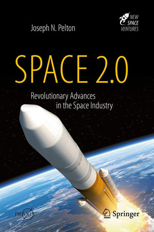 Space 2.0 (Springer Praxis Books),Used