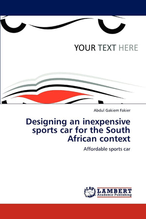 Designing an inexpensive sports car for the South African context: Affordable sports car,Used