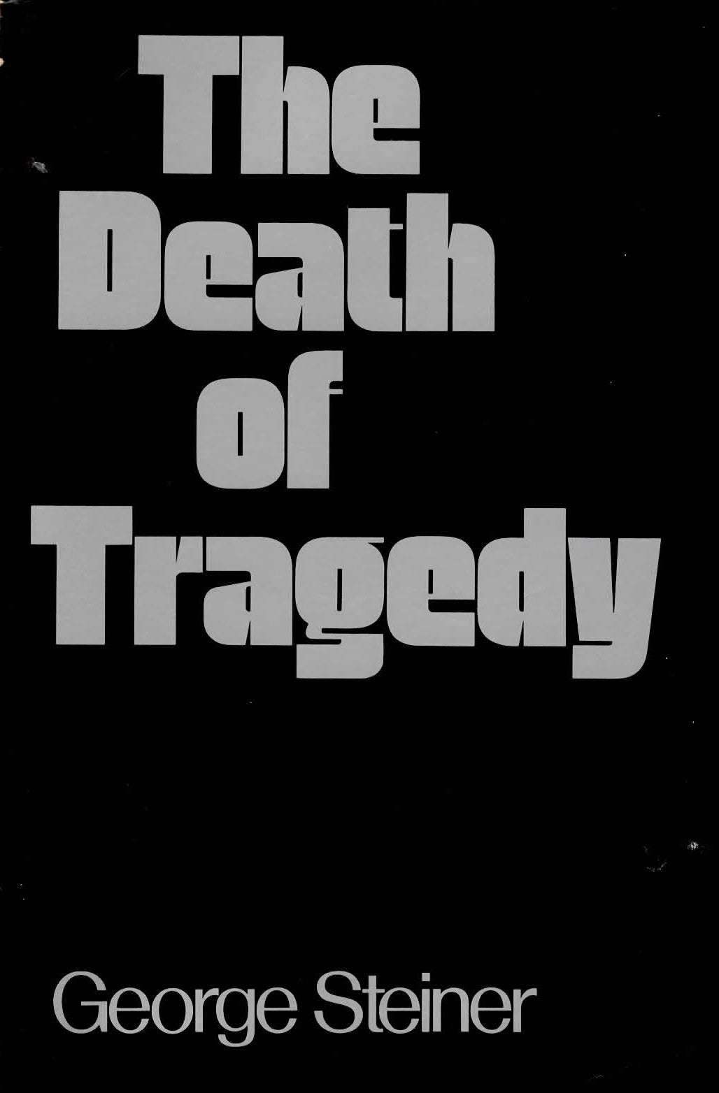 The Death of Tragedy,Used