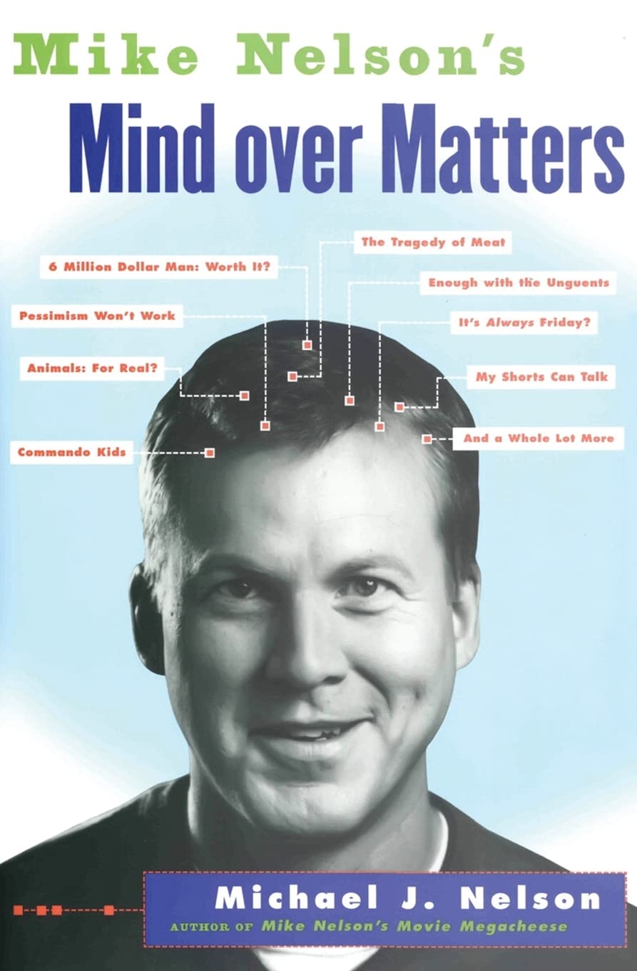 Mike Nelson's Mind over Matters,Used