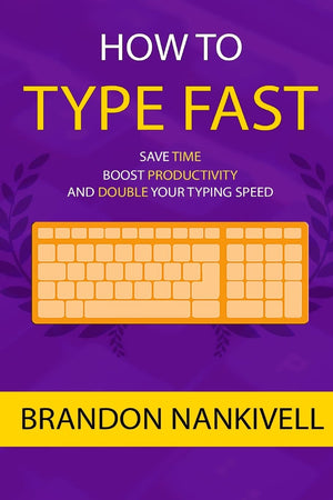 How to Type Fast: Save Time, Boost Productivity, and Double Your Typing Speed,Used