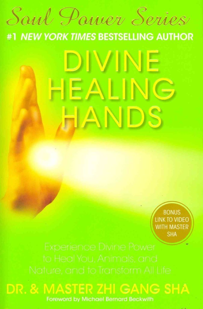 Divine Healing Hands: Experience Divine Power to Heal You, Animals, and Nature, and to Transform All Life (Soul Power),New