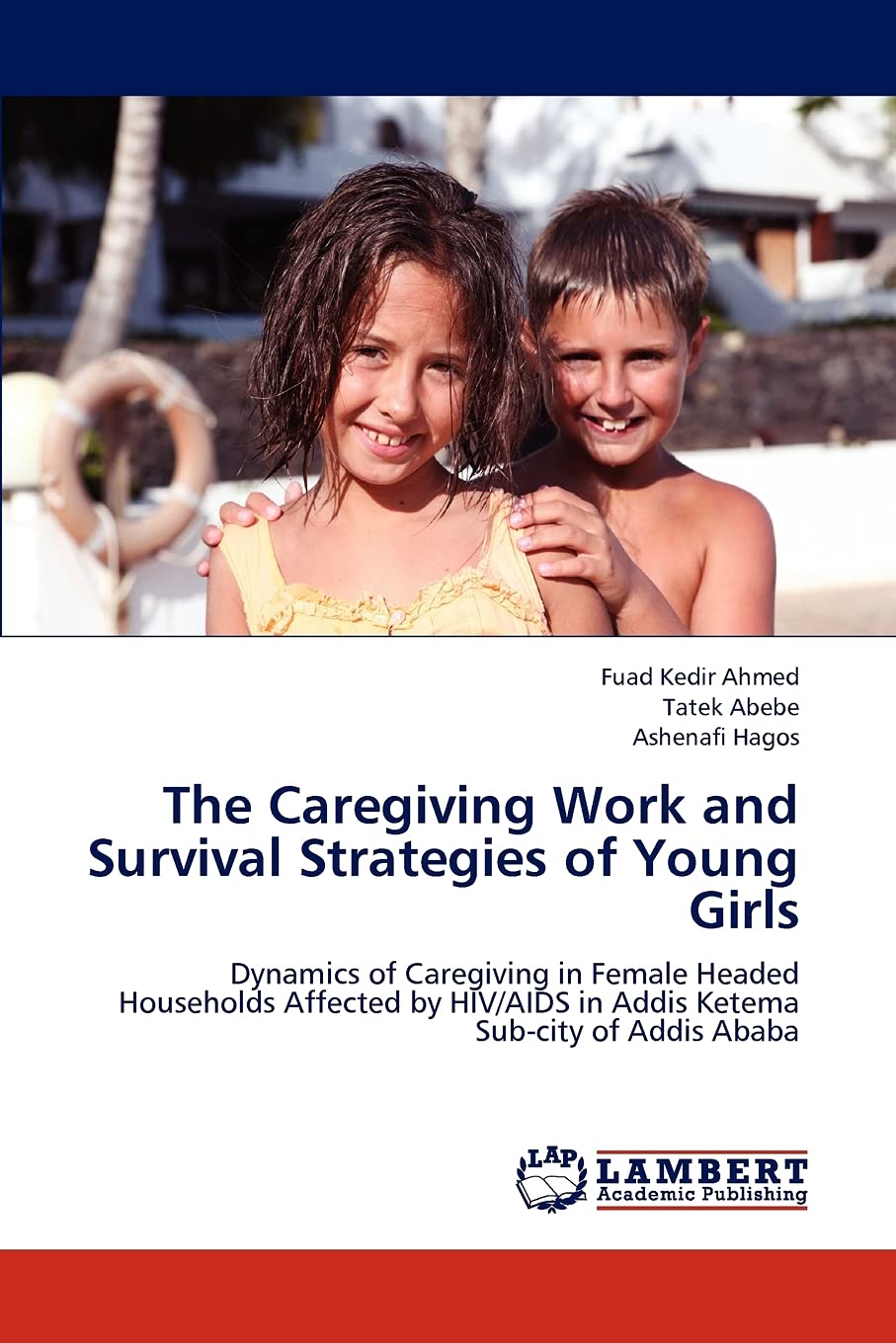 The Caregiving Work and Survival Strategies of Young Girls: Dynamics of Caregiving in Female Headed Households Affected by HIV/A,Used